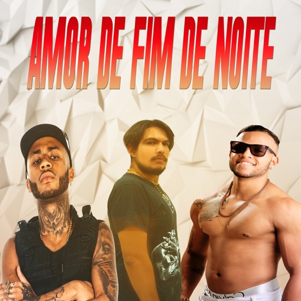 Amor de Fim de Noite (feat. Orochi) [Arrocha] - Single album cover