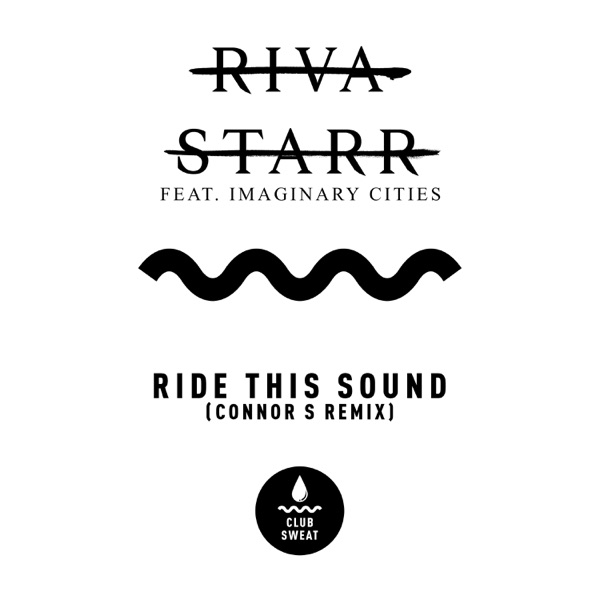 Ride This Sound (feat. Imaginary Cities) [Connor-S Remix] - Single album cover