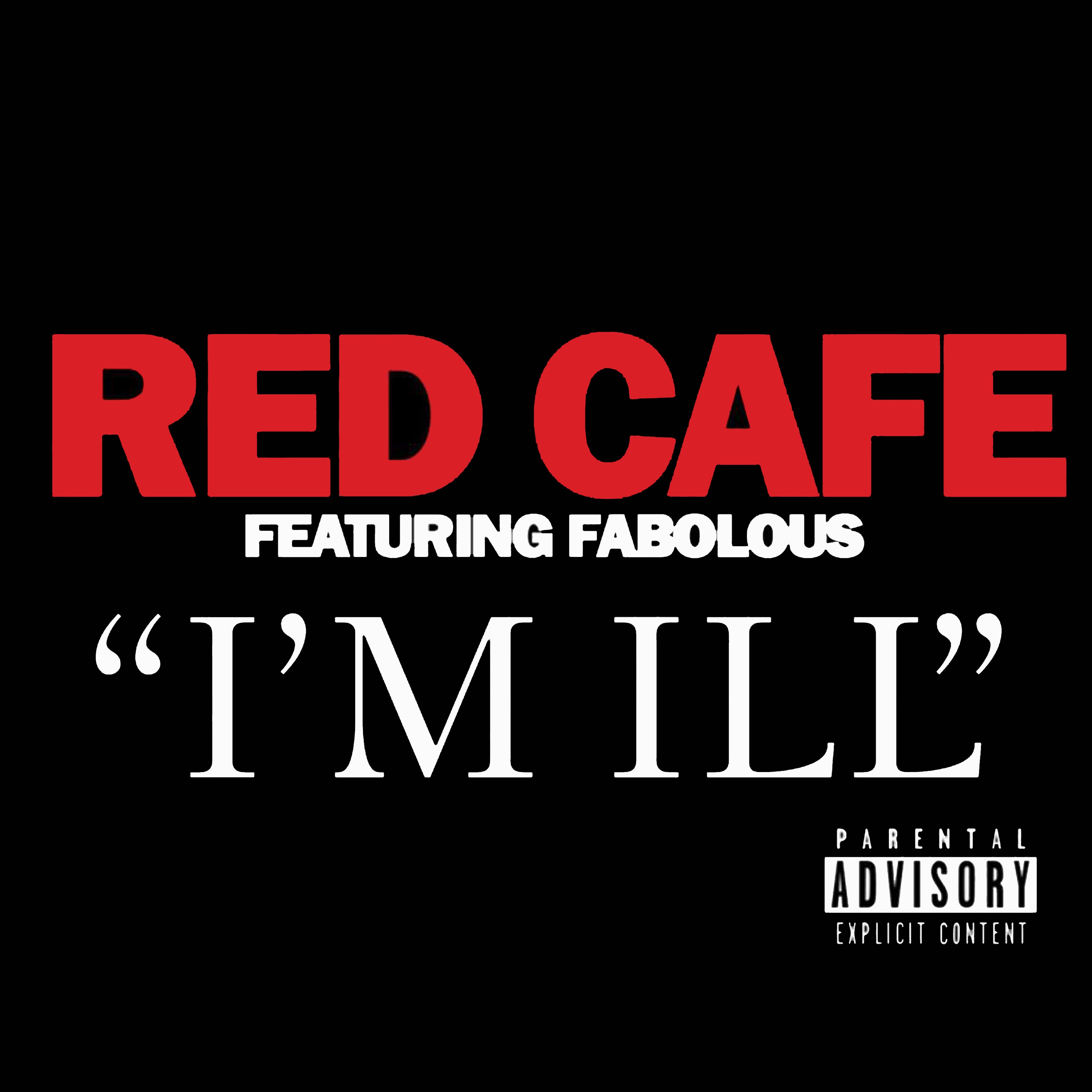 I'm Ill (feat. Fabolous) - Single album cover