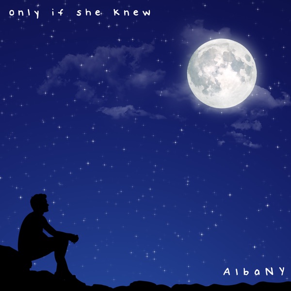 Only If She Knew - Single album cover