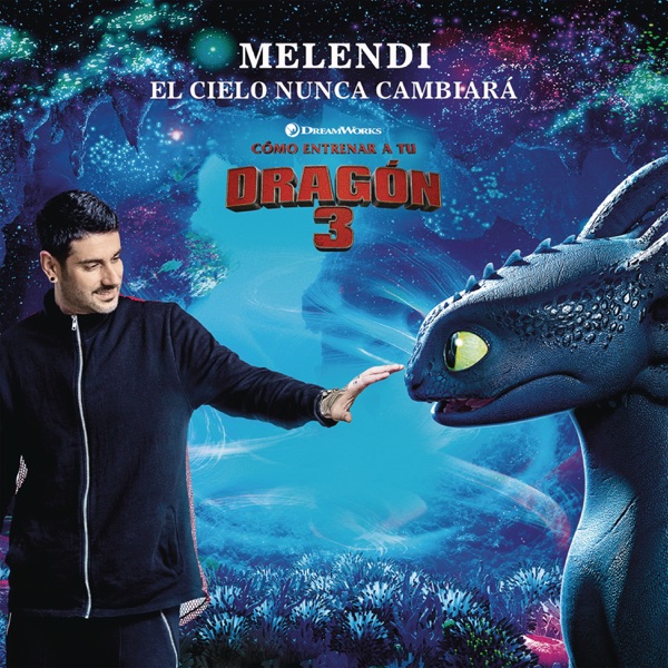 El cielo nunca cambiará (Banda sonora original de Cómo entrenar a tu dragón 3)- Single album cover