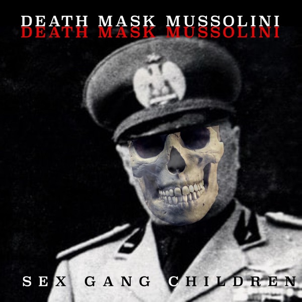Death Mask Mussolini (2021) - Single album cover