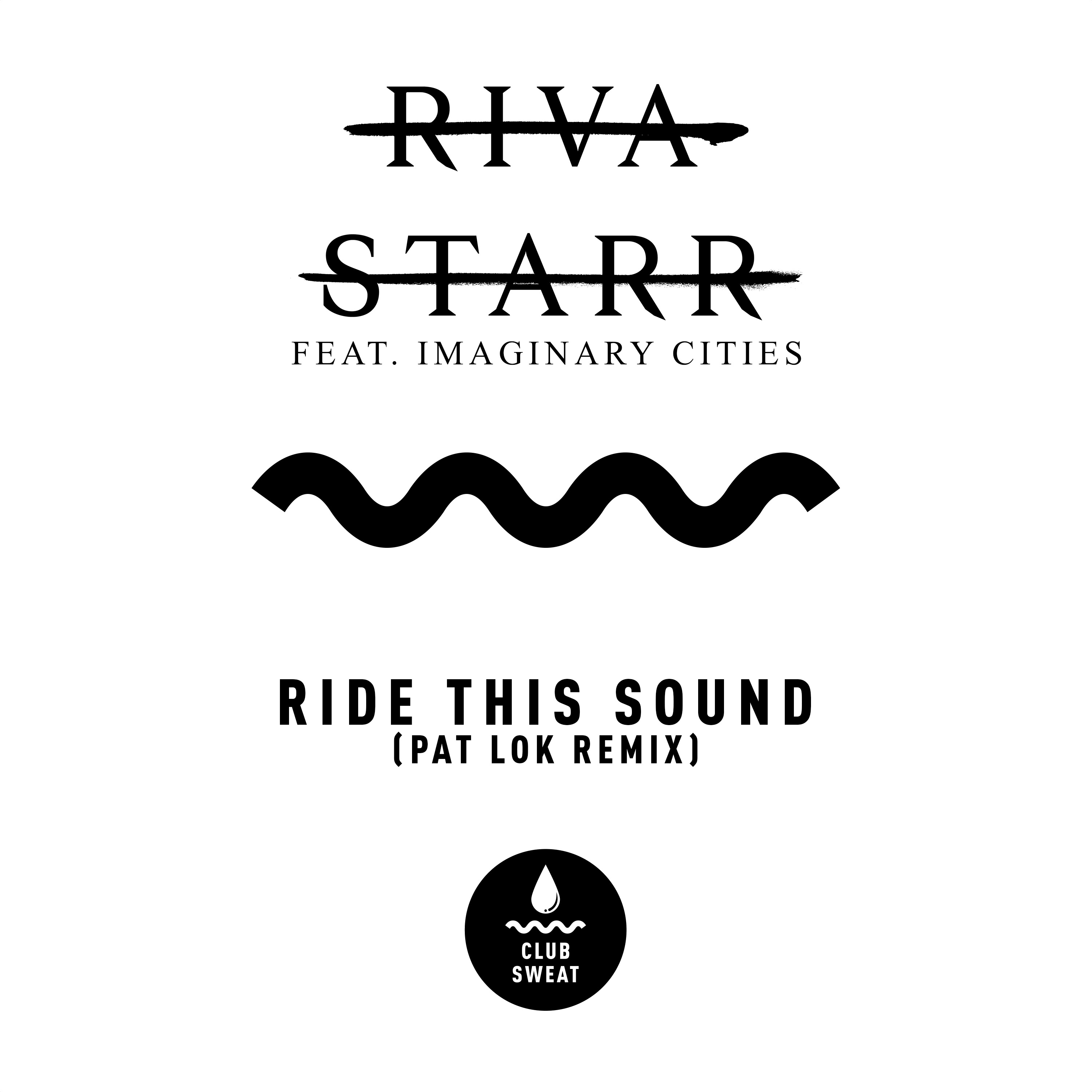Ride This Sound (feat. Imaginary Cities) [Pat Lok Remix] - Single album cover