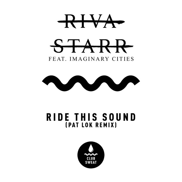 Ride This Sound (feat. Imaginary Cities) [Pat Lok Remix] - Single album cover