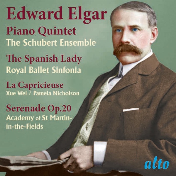 Elgar: Piano Quintet, The Spanish Lady, La Capricieuse & Serenade, Op. 20 album cover