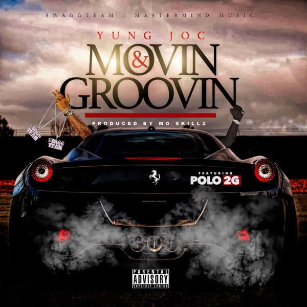 Movin & Groovin (feat. Polo 2G) - Single album cover