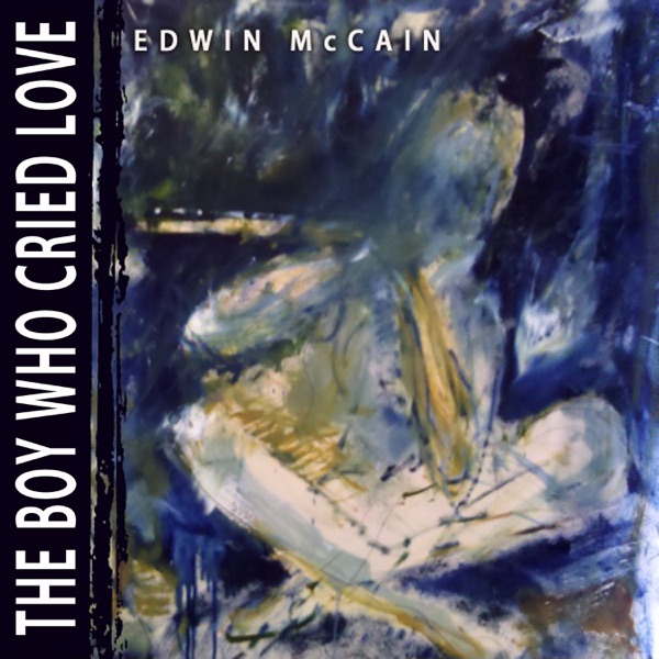 The Boy Who Cried Love - Single album cover