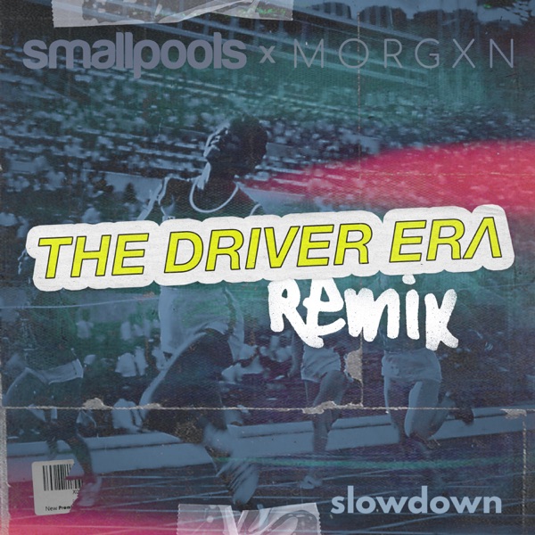 slowdown (The Driver Era Remix) - Single album cover