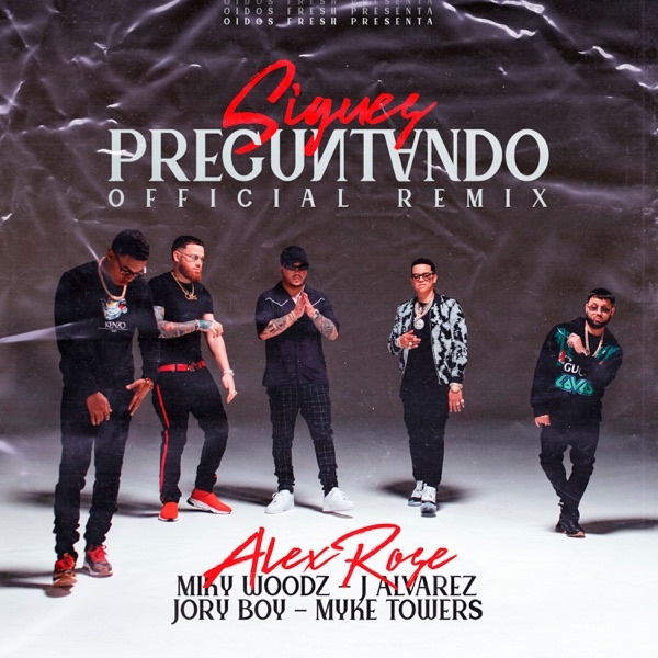 Sigues Preguntando (feat. Jory Boy & J Álvarez) [Official Remix] - Single album cover