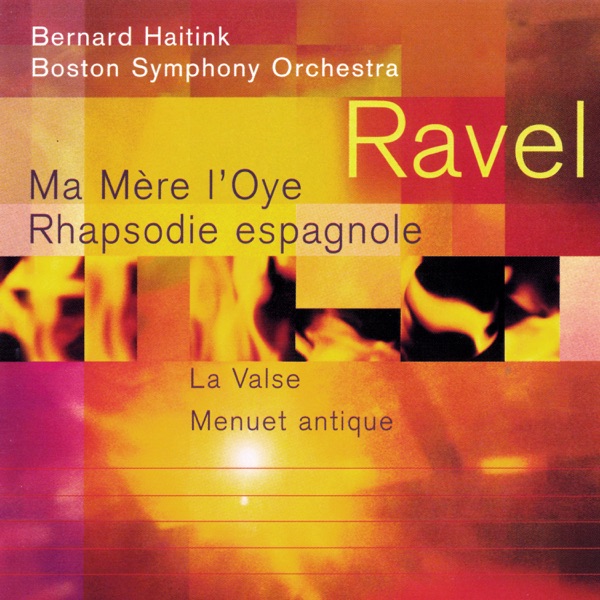 Ravel: Ma Mère l'Oye; Rapsodie espagnole; La Valse; Menuet antique album cover
