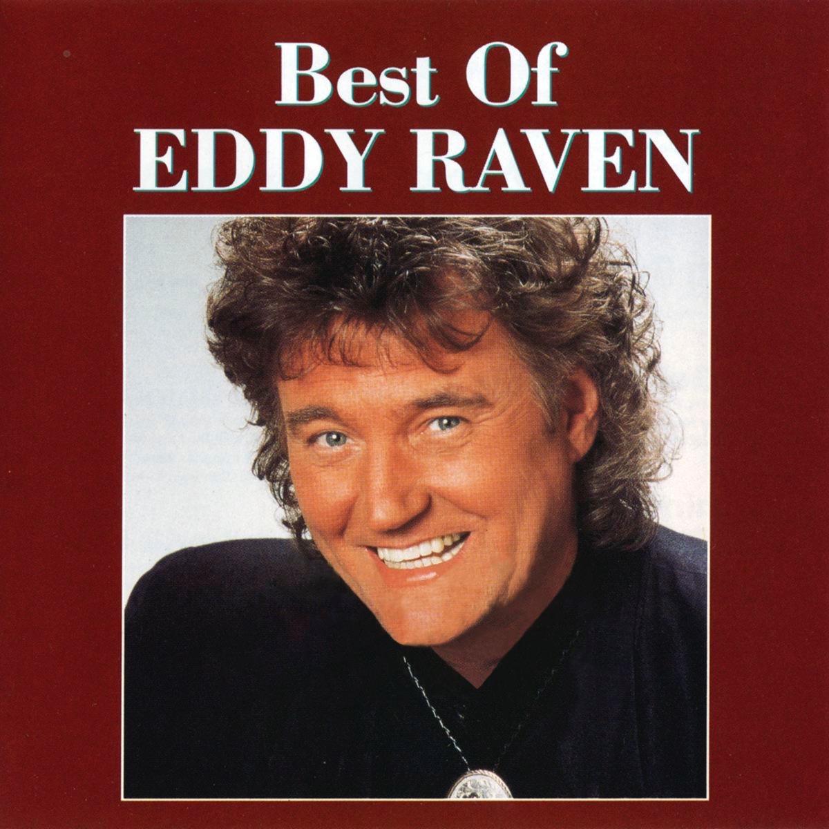 Best of Eddy Raven album cover