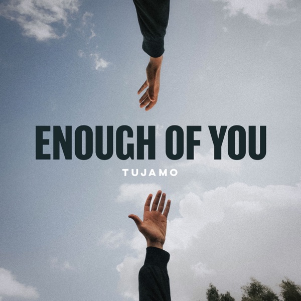 Enough Of You - Single album cover
