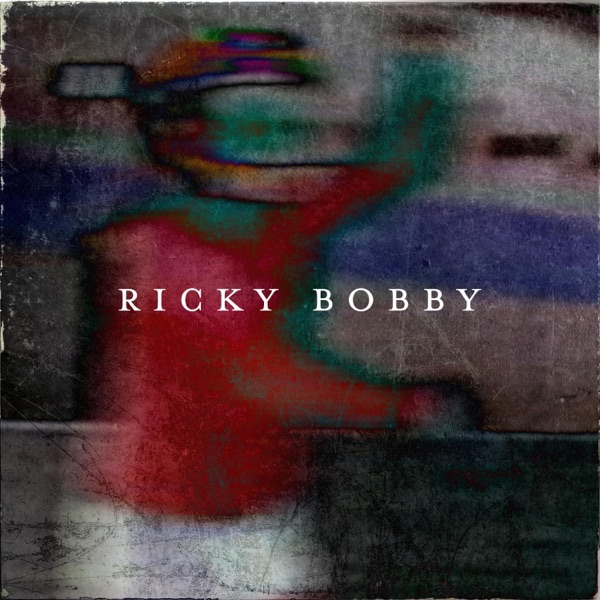 Ricky Bobby - Single album cover