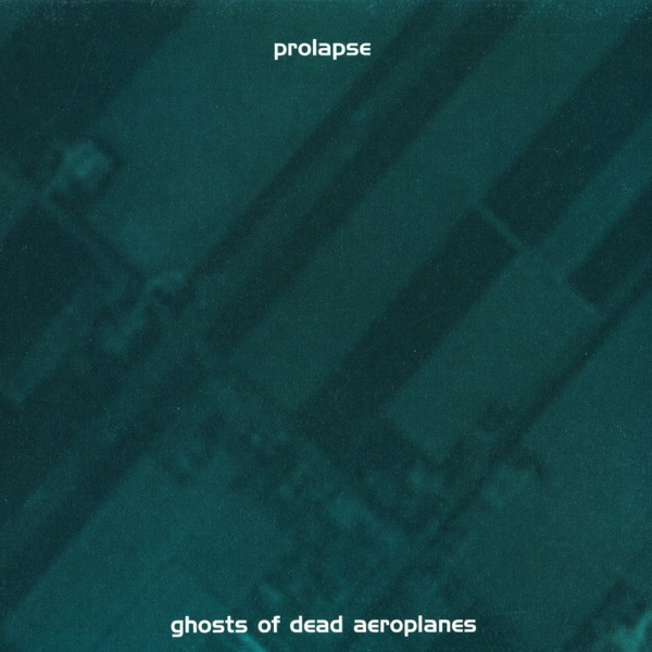 Ghosts of Dead Aeroplanes album cover