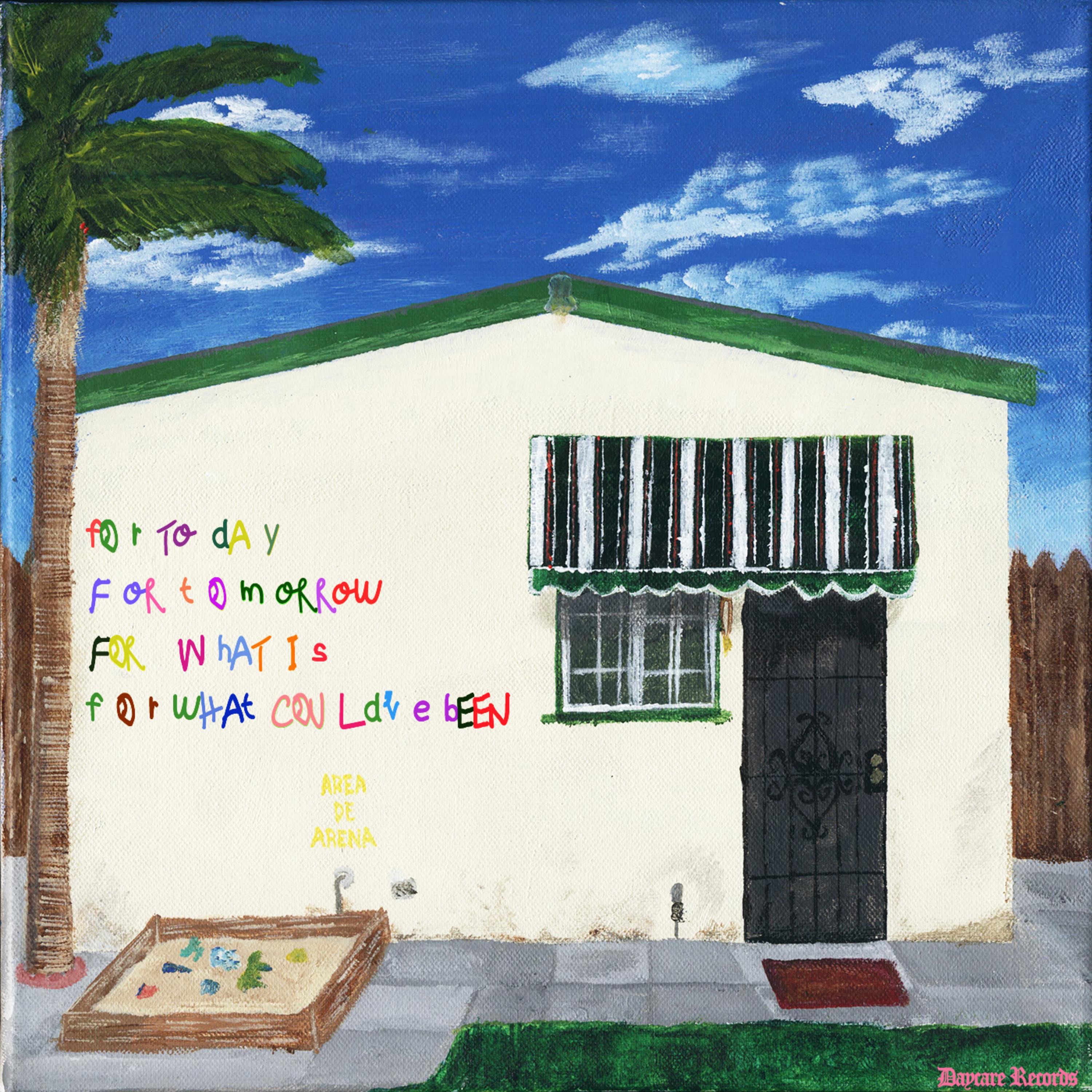 For Today, for Tomorrow, for What Is, for What Could've Been album cover