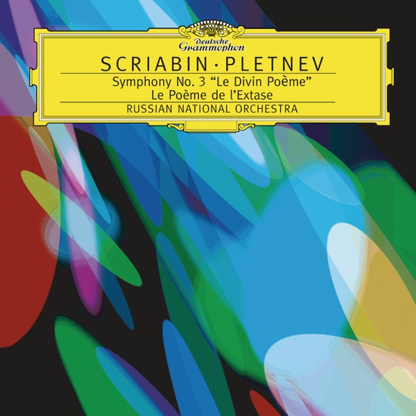 Scriabin: Symphony No. 3 in C Minor, Op. 43 "Le Poème Divin"; Le Poème de l'Extase, Op. 54 album cover