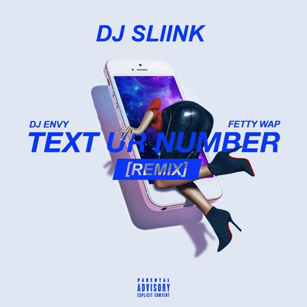 Text Ur Number (feat. DJ Envy & Fetty Wap) [Remix] - Single album cover