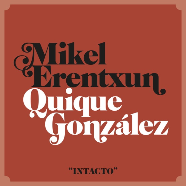 Intacto (feat. Quique González) - Single album cover