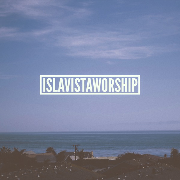 Isla Vista Worship album cover