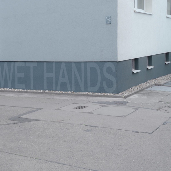 Wet Hands - Single album cover