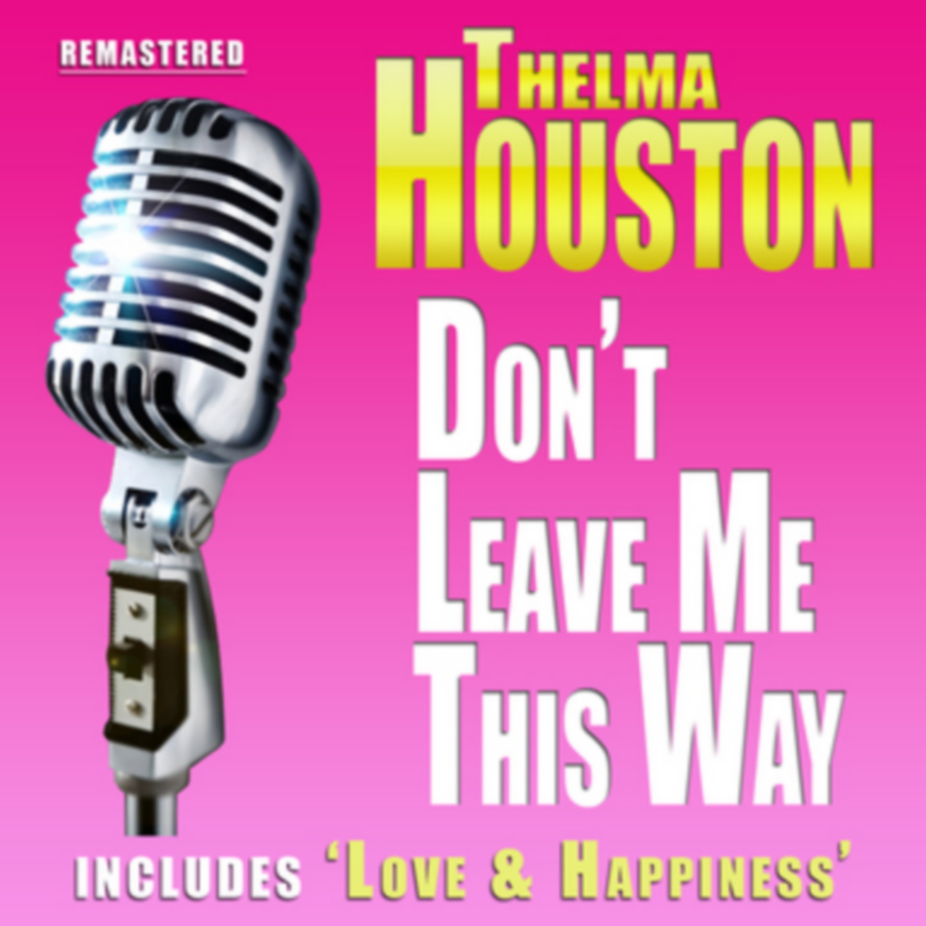 Don't Leave Me This Way (Live) - Single album cover