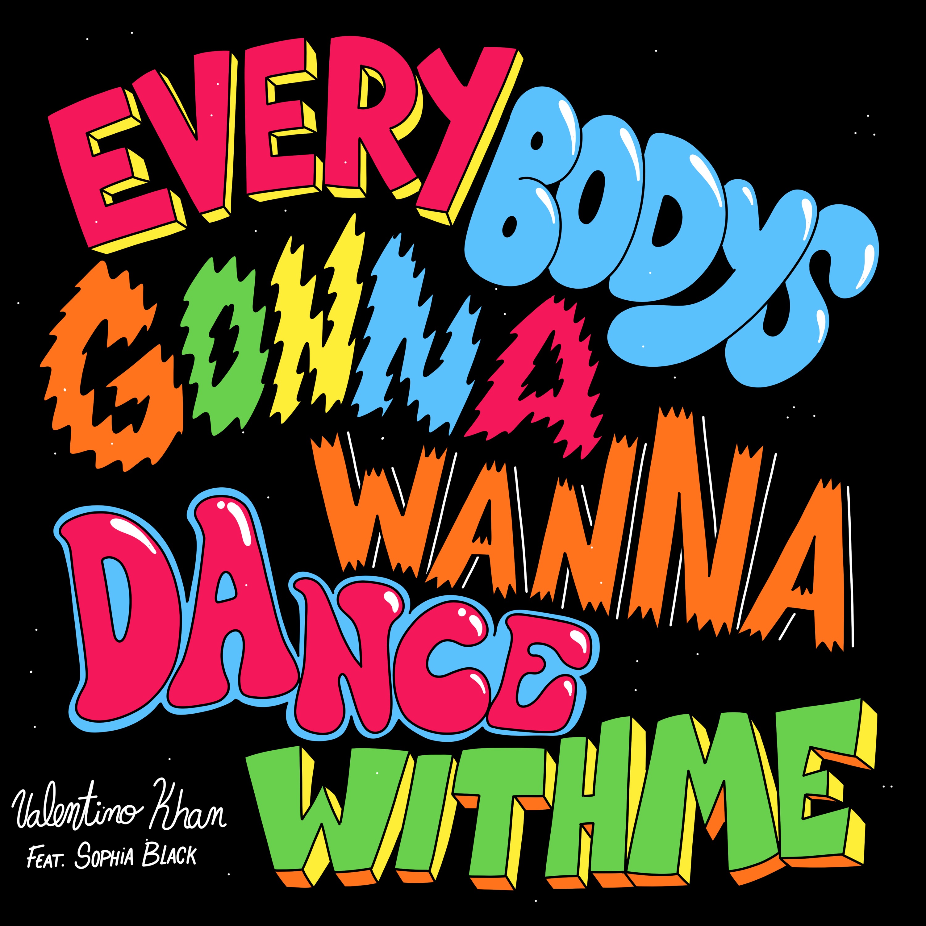 everybodysgonnawannadancewithme (feat. Sophia Black) - Single album cover