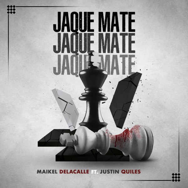 Jaque Mate (feat. Justin Quiles) - Single album cover