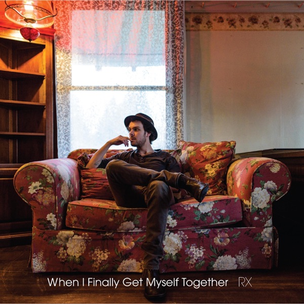 When I Finally Get Myself Together album cover