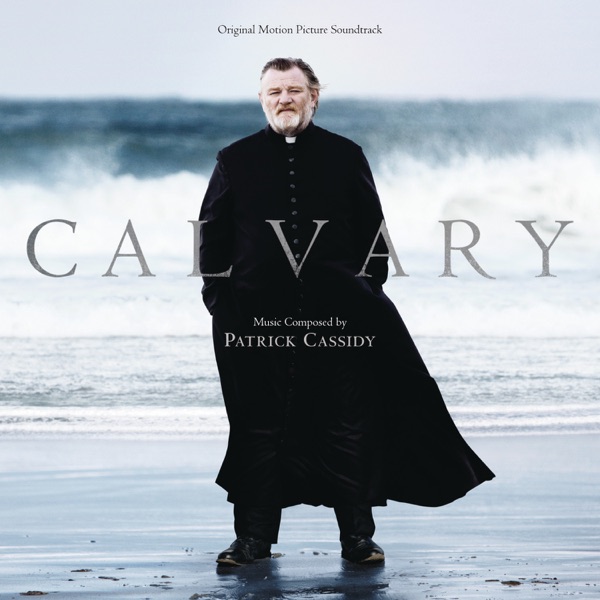 Calvary (Original Motion Picture Soundtrack) album cover