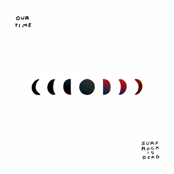 Our Time - Single album cover