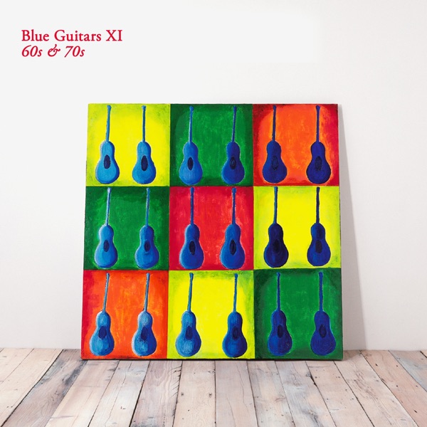 Blue Guitars XI - 60S & 70s album cover