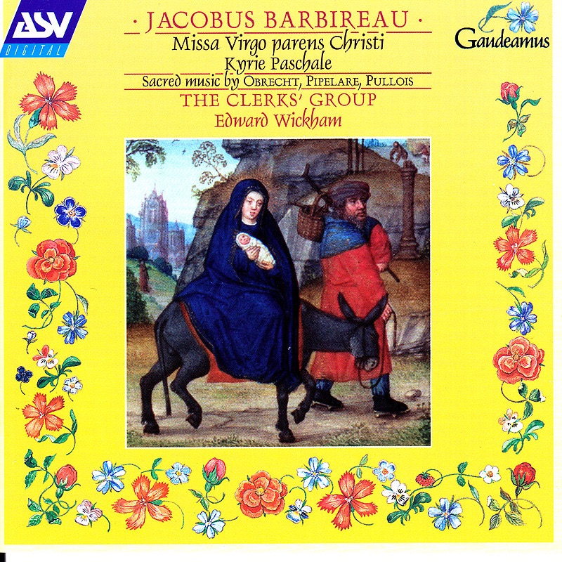 Barbireau: Missa Virgo parens Christi album cover