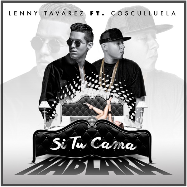 Si Tu Cama Hablara (feat. Cosculluela) - Single album cover