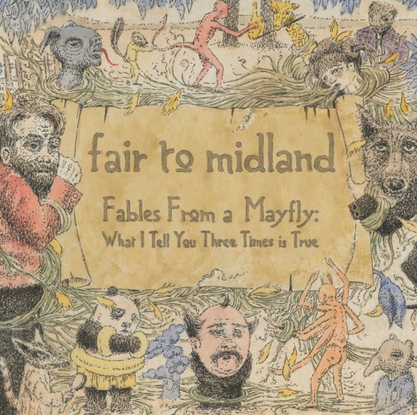 Fables From a Mayfly: What I Tell You Three Times is True album cover
