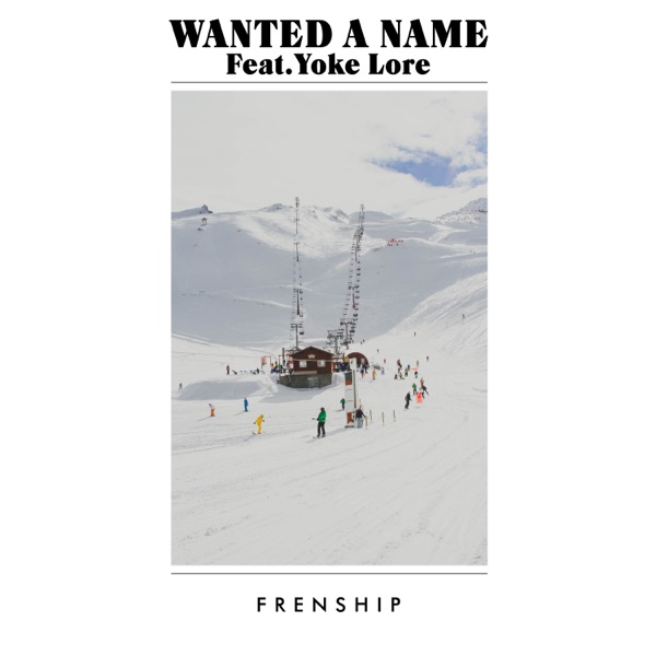 Wanted a Name (feat. Yoke Lore) - Single album cover