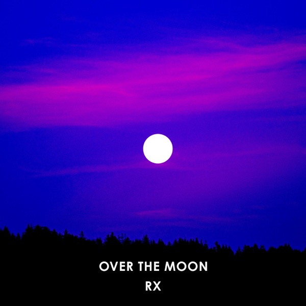 Over the Moon - Single album cover