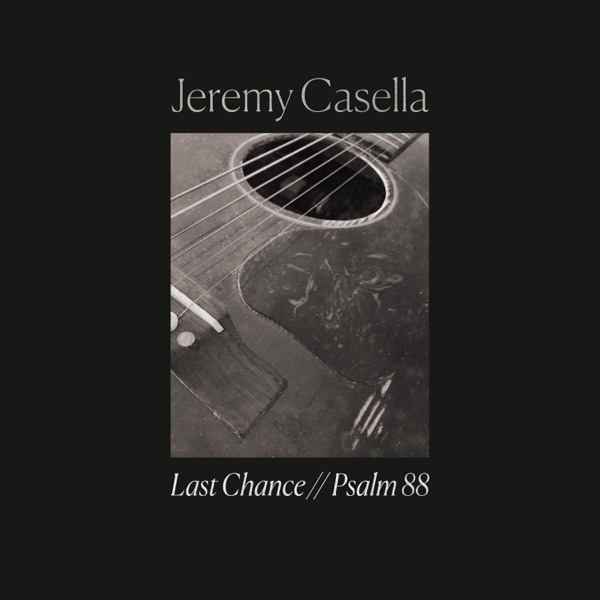 Last Chance // Psalm 88 - Single album cover