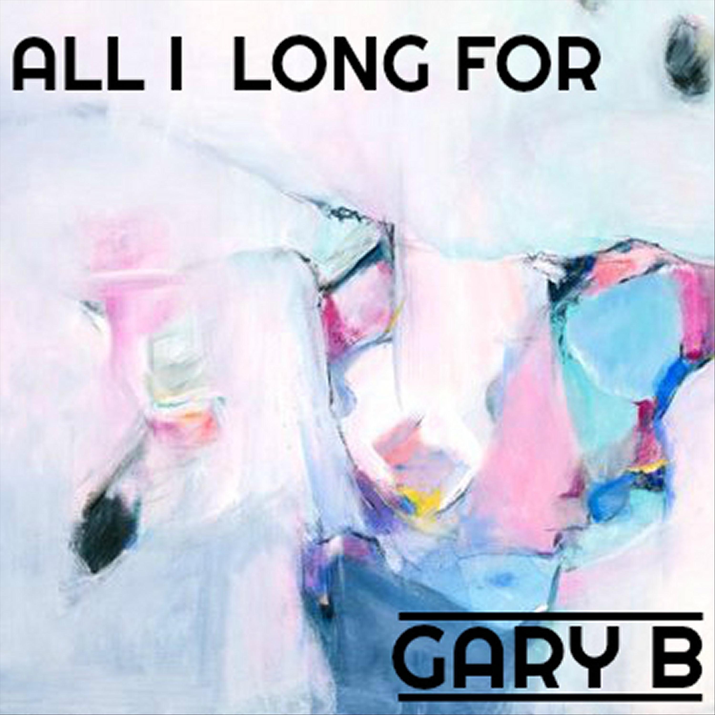 All I Long For - Single album cover