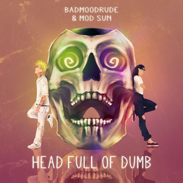 Head Full of Dumb - Single (feat. MOD SUN) - Single album cover