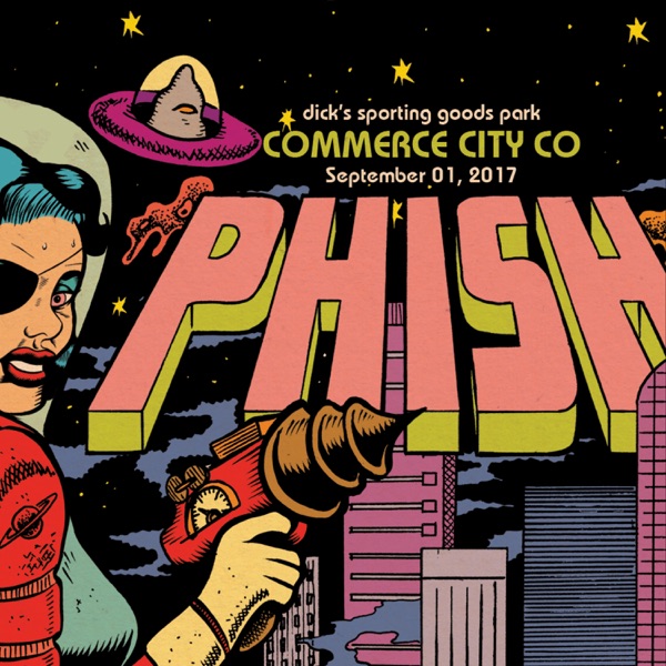 Phish: 9/1/17 Dick's Sporting Goods Park, Commerce City, CO (Live) album cover