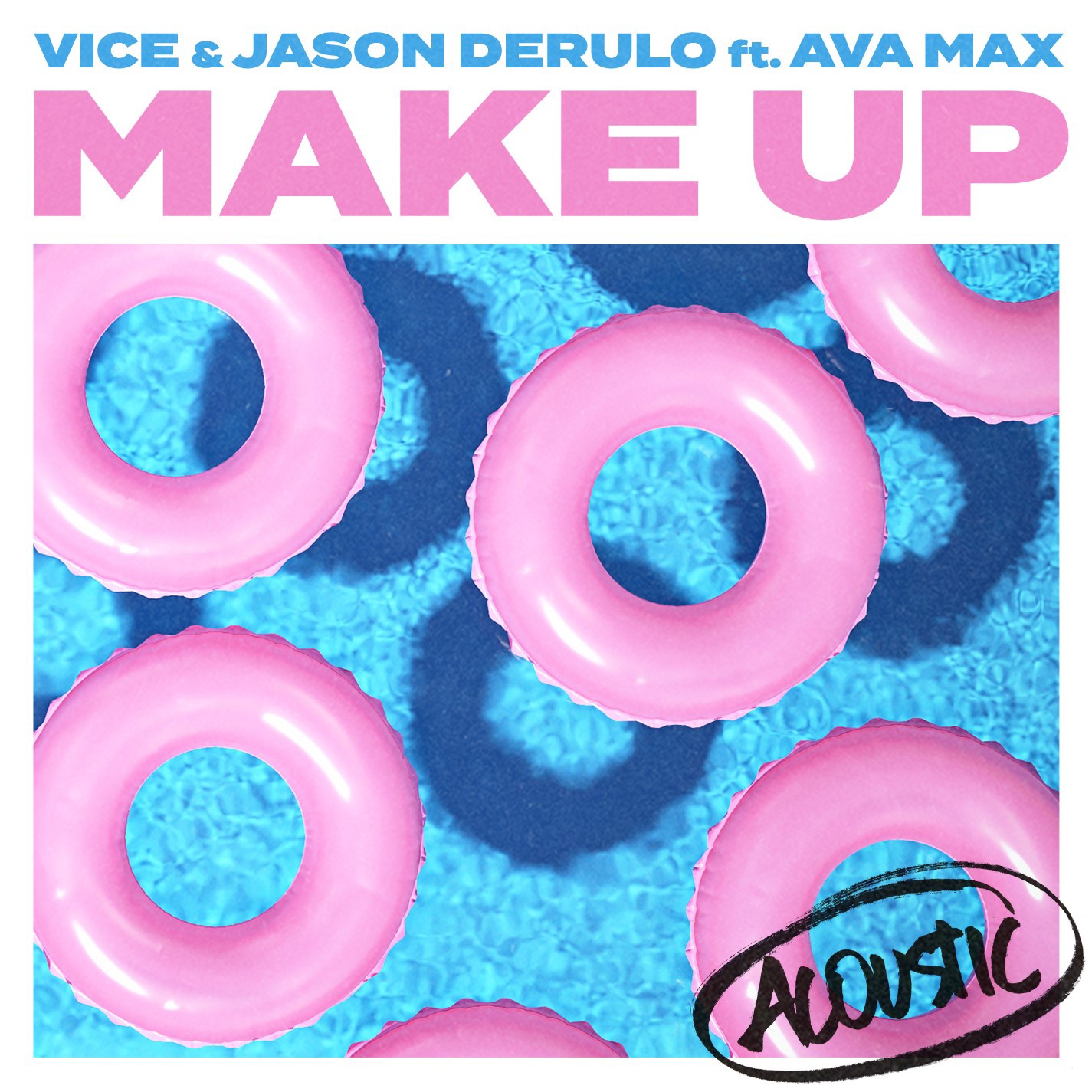 Make Up (feat. Ava Max) [Acoustic] - Single album cover
