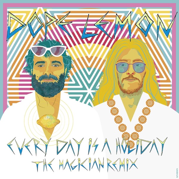 Every Day Is a Holiday (feat. Winston Surfshirt) [The Magician Remix] - Single album cover