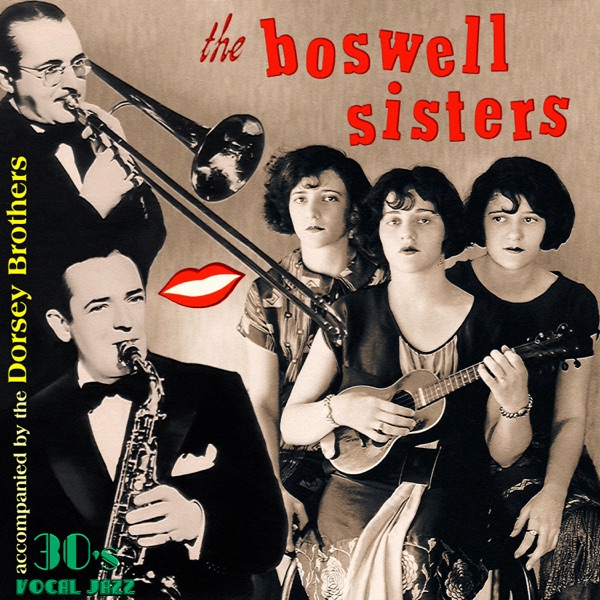 The Boswell Sisters with the Dorsey Brothers (feat. The Dorsey Brothers) album cover