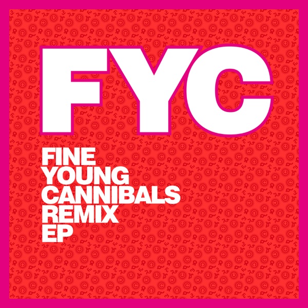 Fine Young Cannibals Remix - EP album cover