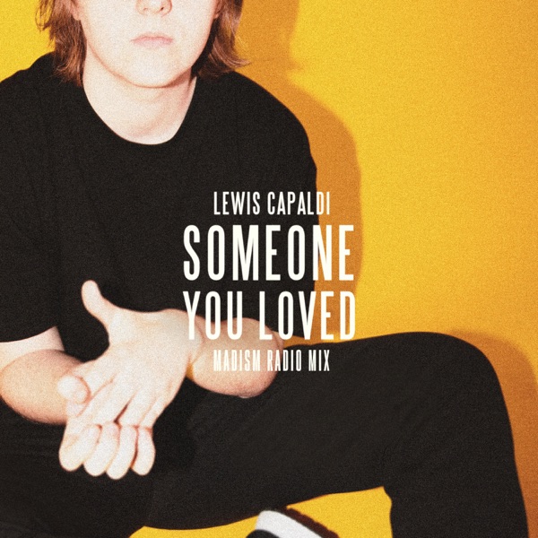 Someone You Loved (Madism Radio Mix) - Single album cover