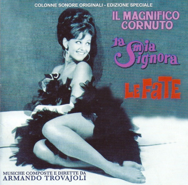 Il Magnifico Cornuto - La Mia Signora - Le Fate (original motion picture soundtracks) album cover