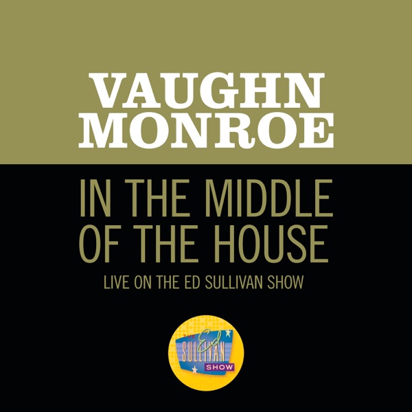 In The Middle Of The House (Live On The Ed Sullivan Show, September 23, 1956) - Single album cover