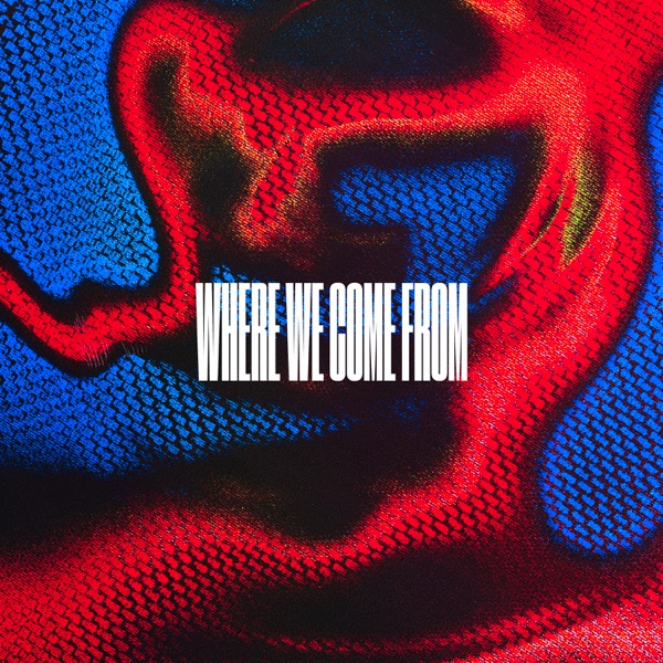 Where We Come From - Single album cover