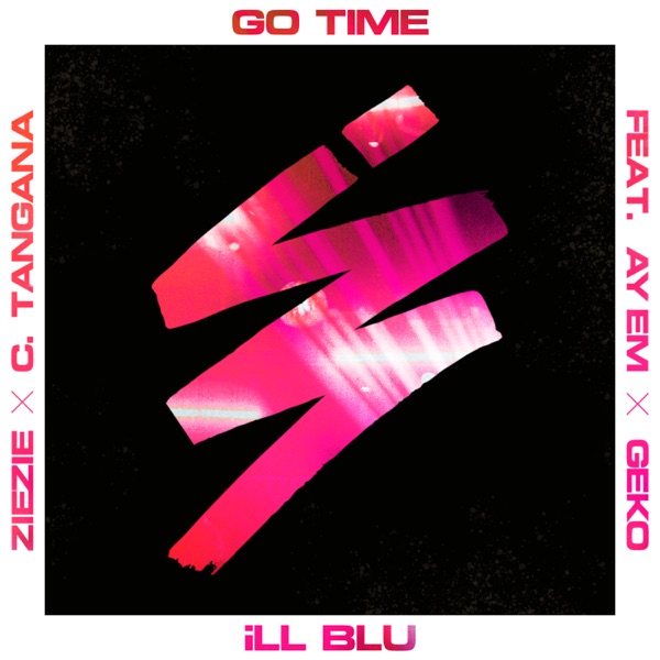 Go Time (feat. Ay Em, Geko, ZieZie & C. Tangana) - Single album cover