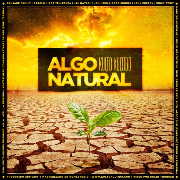 Algo Natural (feat. Garolo & Aiala Dot & Chata Flores & Comando Katana & Ganjahr Family & Jah Nattoh album cover